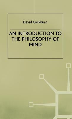 An Introduction to the Philosophy of Mind: Souls, Science and Human Beings By D. Cockburn Cover Image