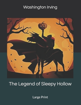 The Legend of Sleepy Hollow