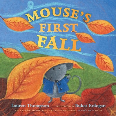 Mouse's First Fall By Lauren Thompson Cover Image
