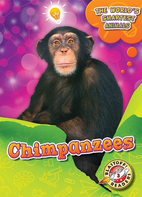Chimpanzees (World's Smartest Animals) Cover Image