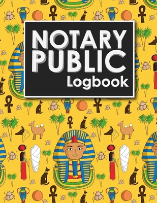 Notary Public Logbook: Notarial Record, Notary Paper Format, Notary Ledger, Notary Record Book, Cute Ancient Egypt Pyramids Cover Cover Image