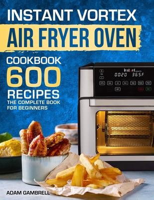 Instant vortex air fryer recipe book hot sale