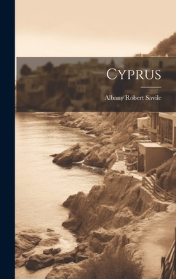 Cyprus By Albany Robert Savile Cover Image