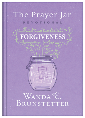 The Prayer Jar Devotional: FORGIVENESS Cover Image
