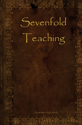 Sevenfold Teaching By Kelaiah Cover Image