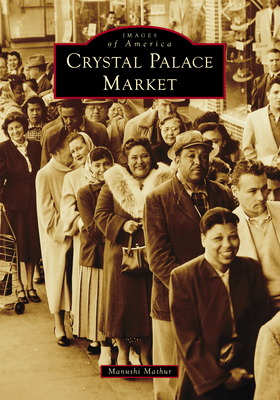 Crystal Palace Market (Images of America)