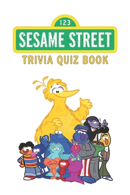 Sesame Street: Trivia Quiz Book Cover Image