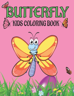 Butterfly Kids Coloring Book: Cute Butterflies for Color - Butterfly coloring pages for kids, girls and boys/ Gift for birthday and other occasions By Clr17 Cover Image