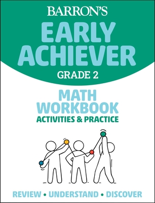Barron's Early Achiever: Grade 2 Math Workbook Activities & Practice Cover Image