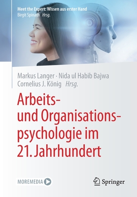 Arbeits- Und Organisationspsychologie Im 21. Jahrhundert (Meet the Expert: Wissen Aus Erster Hand) Cover Image