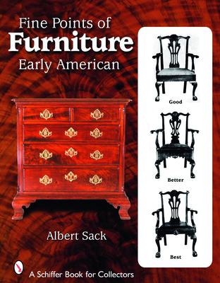 Fine Points of Furniture: Early American (Schiffer Book for Collectors) Cover Image