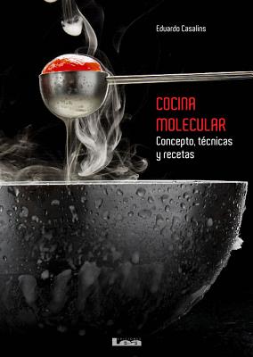 Cocina molecular: Conceptos, técnicas y recetas Cover Image