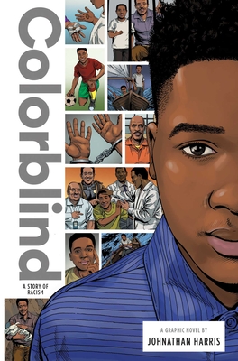 Colorblind: A Story of Racism (Zuiker Teen Topics) By Johnathan Harris, Garry Leach (Illustrator), Anthony Zuiker (With) Cover Image