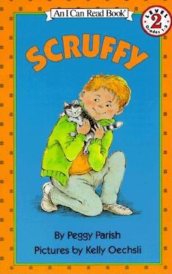 Scruffy (I Can Read Level 2) By Peggy Parish, Kelly Oechsli (Illustrator) Cover Image