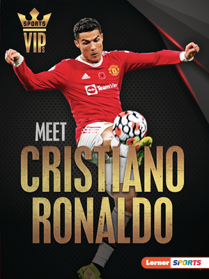 Meet Cristiano Ronaldo: World Cup Soccer Superstar By David Stabler Cover Image