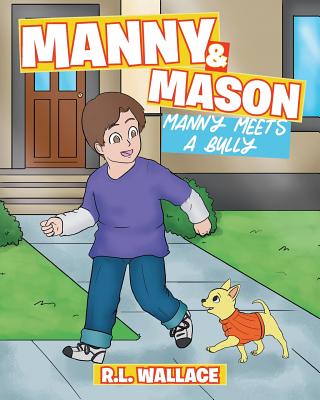 Manny and Mason: Manny Meets a Bully Cover Image