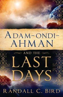 Adam-ondi-Ahman and the Last Days Cover Image