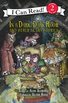 In a Dark, Dark Room and Other Scary Stories: Reillustrated Edition. A Halloween Book for Kids (I Can Read Level 2) Cover Image