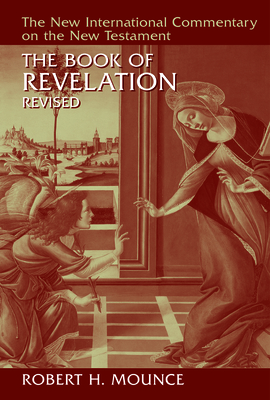 Revelation (New International Commentary on the New Testament) By Robert H. Mounce Cover Image