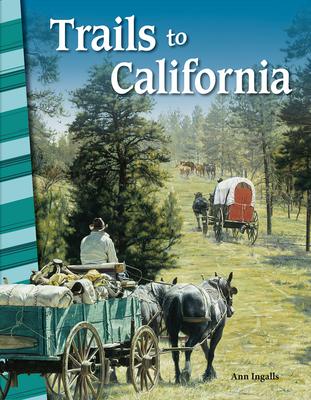 Cover for Trails to California (Primary Source Readers)