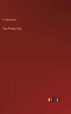 The Pirate City Cover Image