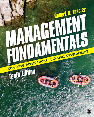 Management Fundamentals: Concepts, Applications, and Skill Development By Robert N. Lussier Cover Image