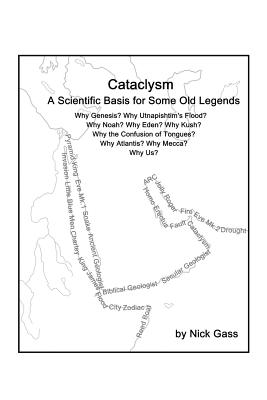 Cataclysm: A scientific basis for some old legends By Nick Gass Cover Image