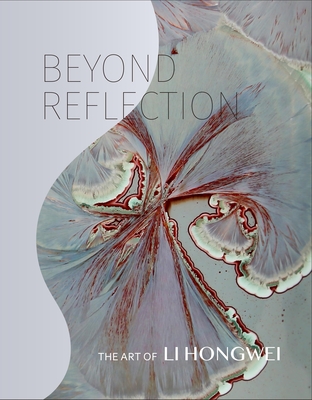 Beyond Reflection: The Art of Li Hongwei Cover Image