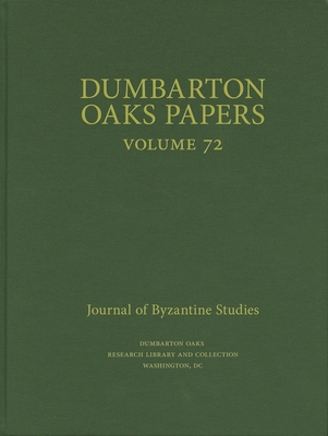 Dumbarton Oaks Papers, 72 Cover Image