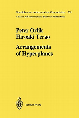 Cover for Arrangements of Hyperplanes (Grundlehren Der Mathematischen Wissenschaften #300)