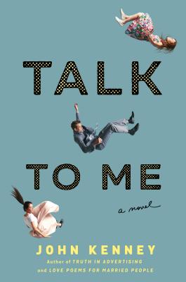 Talk to Me By John Kenney Cover Image