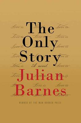 The Only Story By Julian Barnes Cover Image
