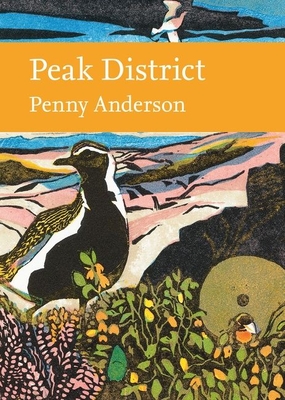 Peak District (Collins New Naturalist Library) By Penny Anderson Cover Image