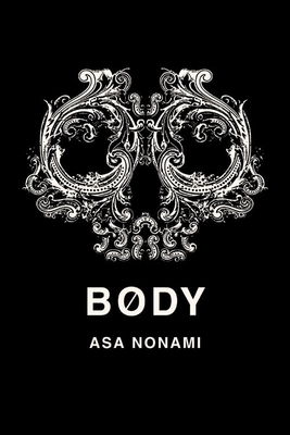 Body By Asa Nonami Cover Image