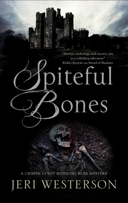 Spiteful Bones By Jeri Westerson Cover Image