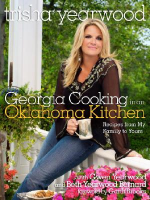 Georgia Cooking in an Oklahoma Kitchen: Recipes from My Family to Yours: A Cookbook Cover Image
