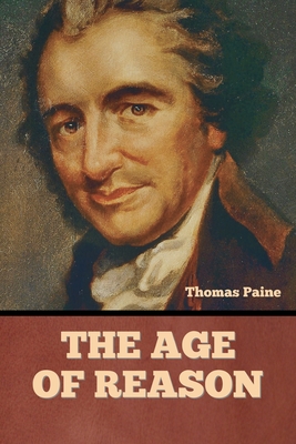 The Age Of Reason By Thomas Paine Cover Image