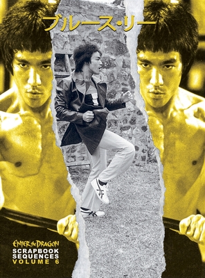 Bruce Lee Enter the Dragon Scrapbook Sequences Vol 6 Cover Image
