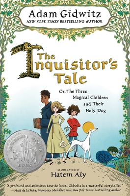 cover art for The Inquisitor's Tale: Or, Three Magical Children and Their Holy Dog