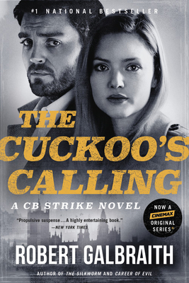 The Cuckoo's Calling (A Cormoran Strike Novel #1) Cover Image