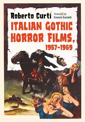 Italian Gothic Horror Films, 1957-1969 Cover Image