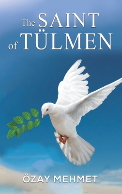 The Saint of Tülmen By Özay Mehmet Cover Image