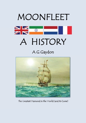 The Greatest Diamond in the World (and its Curse): Moonfleet - A Guide By A. G. Gaydon Cover Image