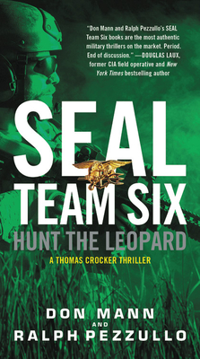 SEAL Team Six: Hunt the Leopard (A Thomas Crocker Thriller #8) Cover Image