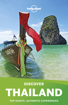Lonely Planet Discover Thailand 5 (Travel Guide) By Austin Bush, Tim Bewer, Celeste Brash, David Eimer, Damian Harper, Anita Isalska Cover Image