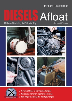 Diesels Afloat: The Essential Guide to Diesel Boat Engines By Pat Manley, Callum Smedley Cover Image