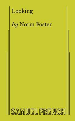 Looking By Norm Foster Cover Image
