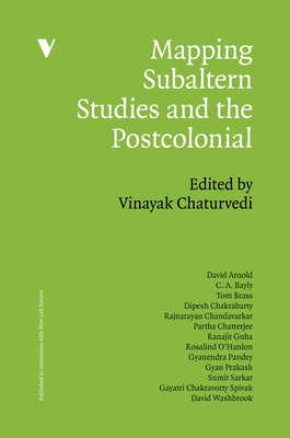 Mapping Subaltern Studies and the Postcolonial (Mappings Series) Cover Image