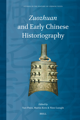Zuozhuan and Early Chinese Historiography (Studies in the History of Chinese Texts #17) Cover Image