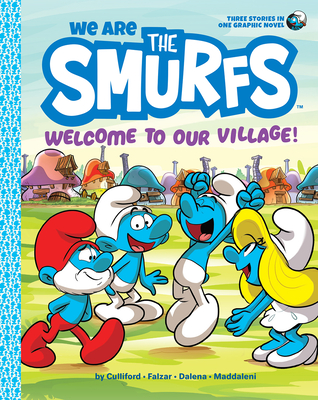 We Are the Smurfs: Welcome to Our Village! Cover Image